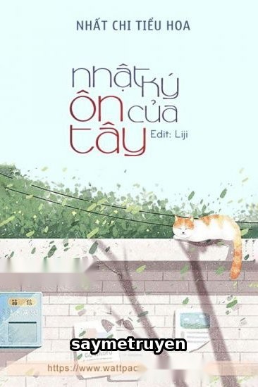 Nhật Ký Của Ôn Tây
