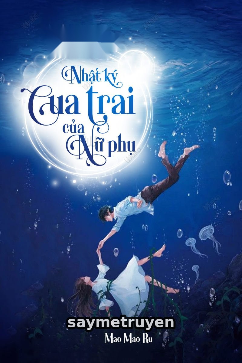 Nhật Ký Cua Trai Của Nữ Phụ
