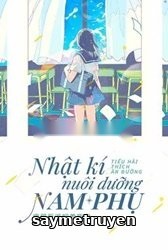 Nhật Ký Nuôi Dưỡng Nam Phụ
