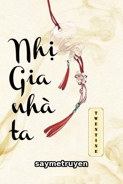 Nhị Gia Nhà Ta