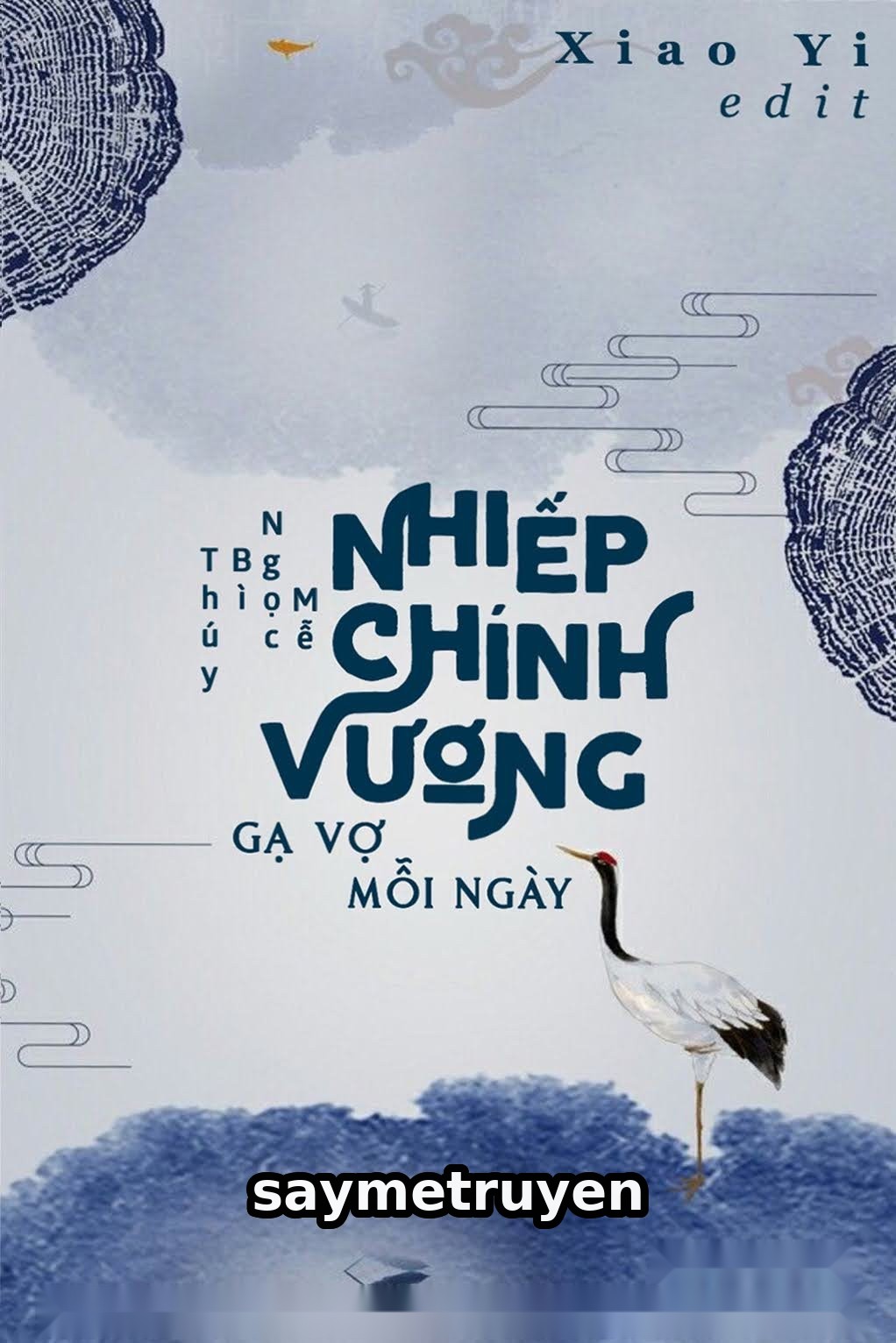 Nhiếp Chính Vương Gạ Vợ Mỗi Ngày