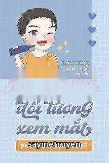 Nhìn Trúng Con Của Đối Tượng Xem Mắt Phải Làm Sao Đây