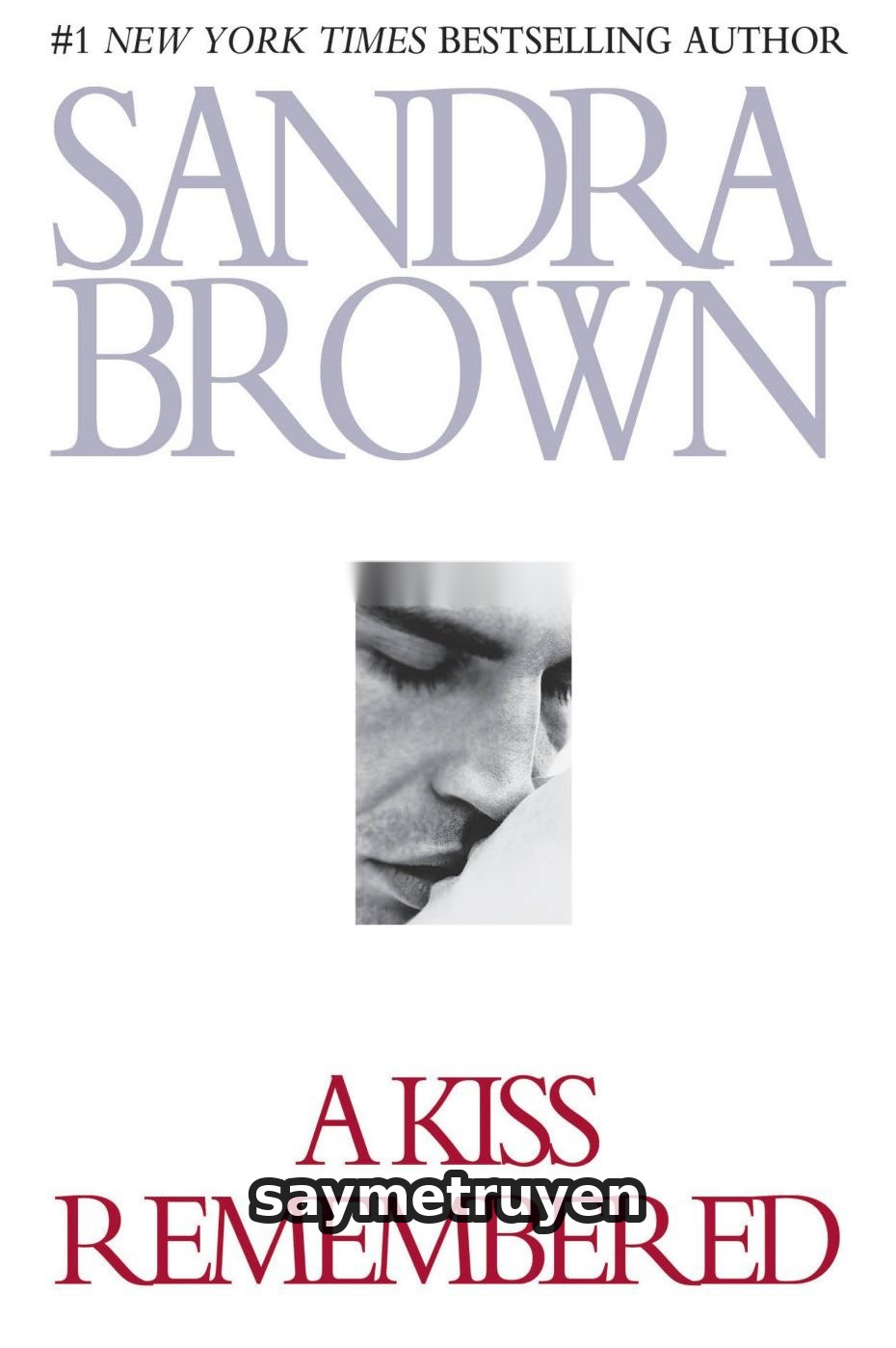 Nhớ Mãi Nụ Hôn (A Kiss Remembered)