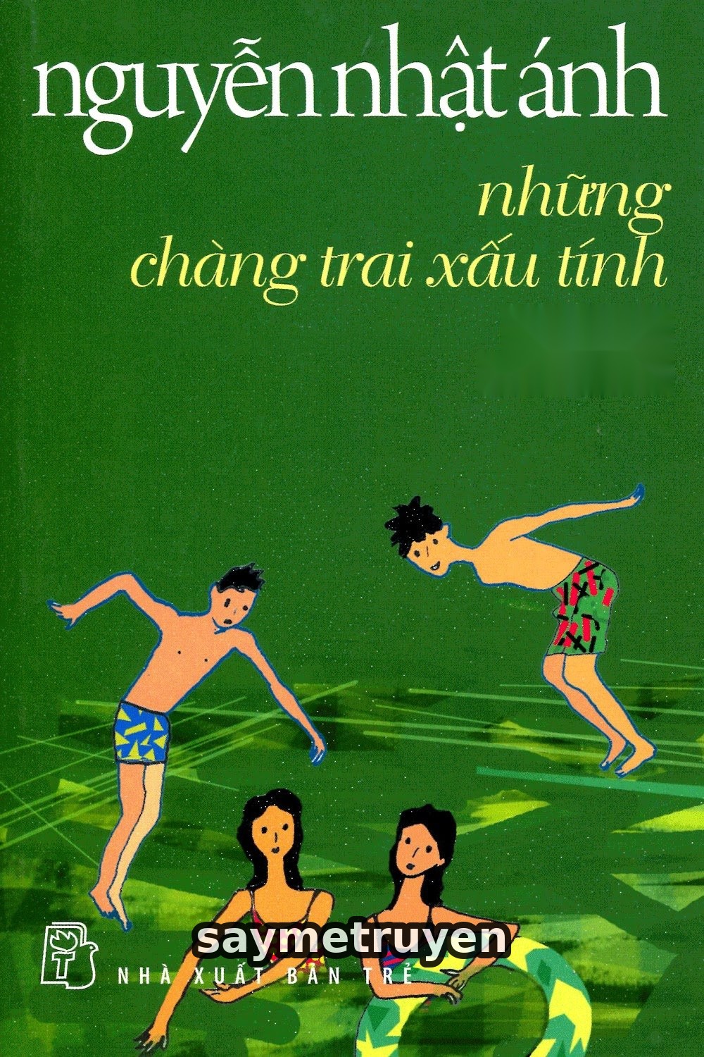 Những Chàng Trai Xấu Tính