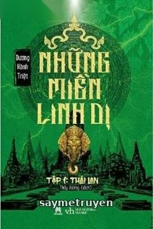Những Miền Linh Dị - Tập 1: Thái Lan