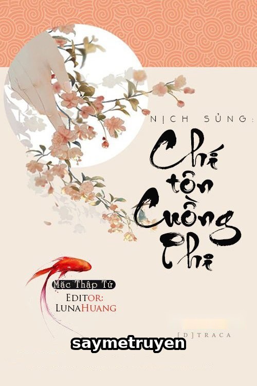 Nịch Sủng: Chí Tôn Cuồng Phi