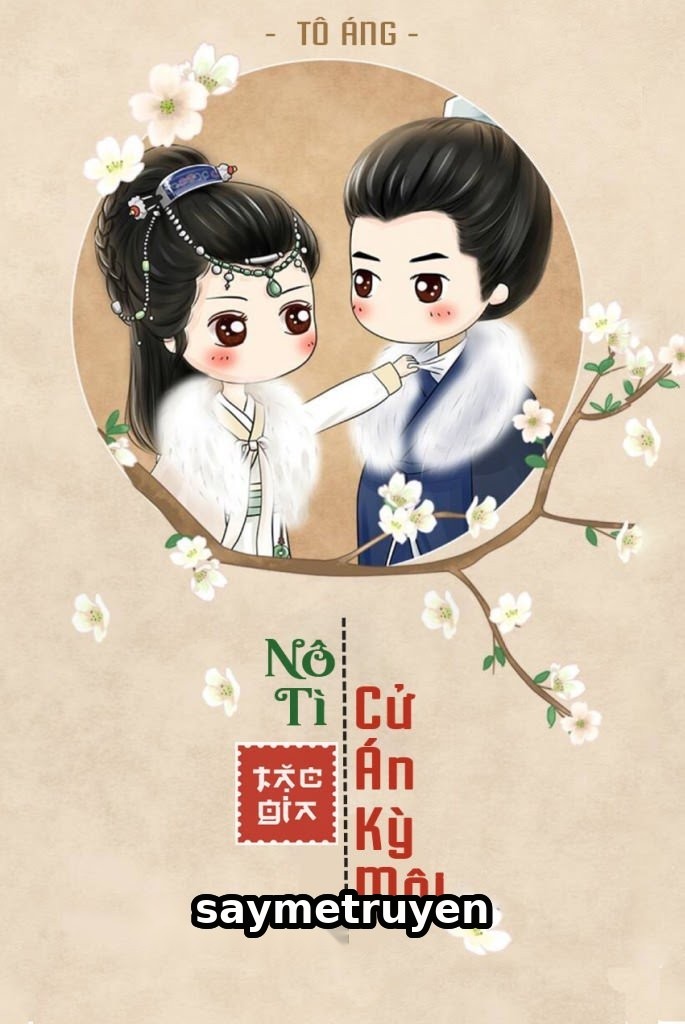 Nô Tì, Cử Án Kỳ Môi