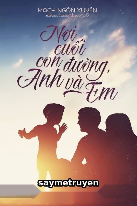 Nơi Cuối Con Đường Anh Và Em