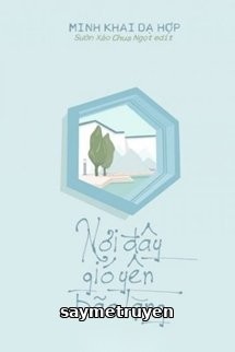 Nơi Đây Gió Yên Bão Lặng