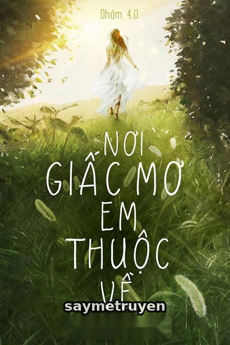 Nơi Giấc Mơ Em Thuộc Về
