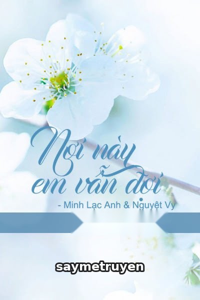 Nơi Này Em Vẫn Đợi