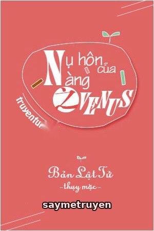 Nụ Hôn Của Nàng Venus