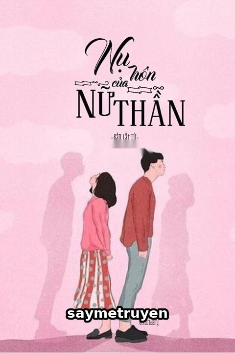 Nụ Hôn Của Nữ Thần