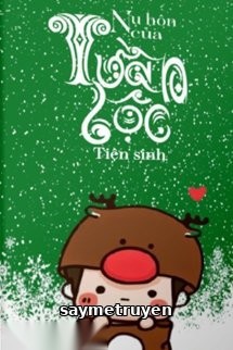 Nụ Hôn Của Tuần Lộc Tiên Sinh