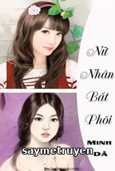 Nữ Nhân Bất Phôi