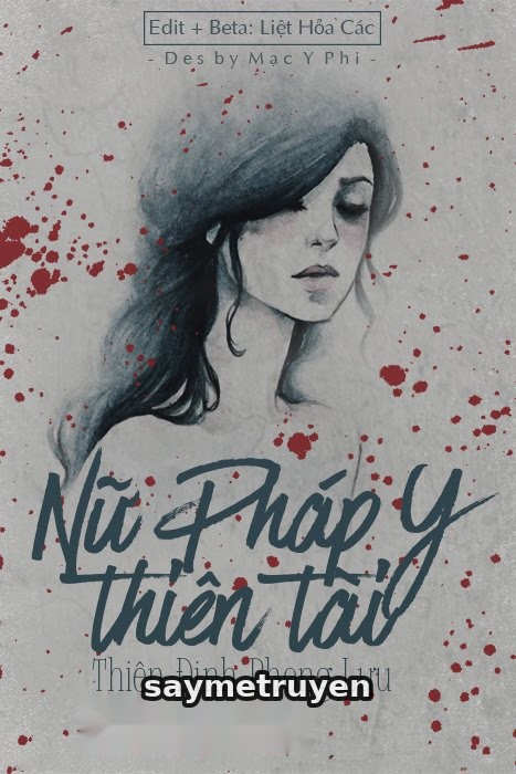 Nữ Pháp Y Thiên Tài