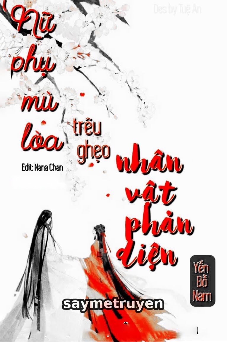 Nữ Phụ Mù Lòa Trêu Ghẹo Nhân Vật Phản Diện