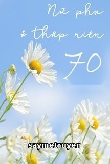 Nữ Phụ Ở Thập Niên 70