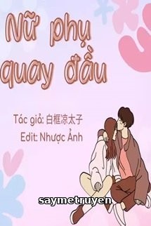 Nữ Phụ Quay Đầu