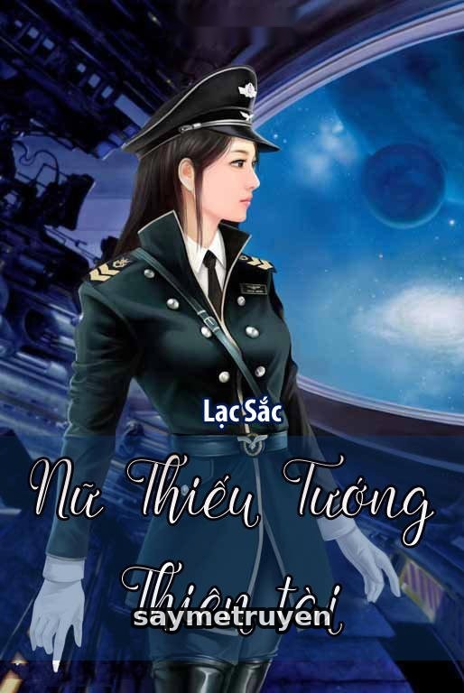 Nữ Thiếu Tướng Thiên Tài