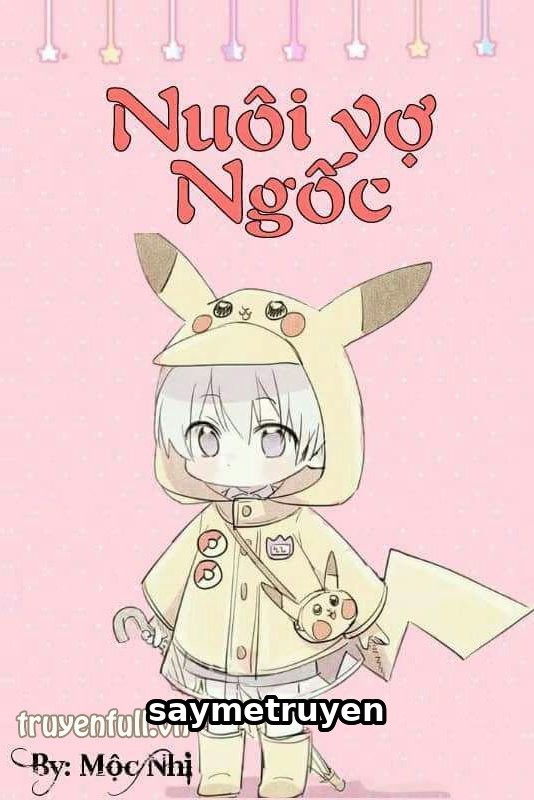 Nuôi Vợ Ngốc
