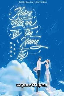 Nuông Chiều Em Tới Tận Xương Tủy