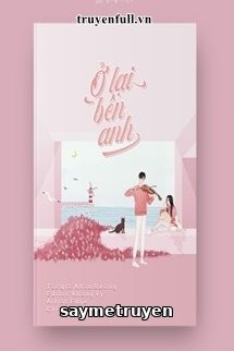 Ở Lại Bên Anh