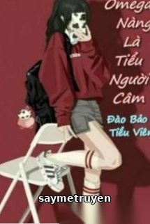 Omega Nàng Là Tiểu Người Câm