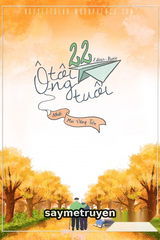 Ông Tôi 22 Tuổi
