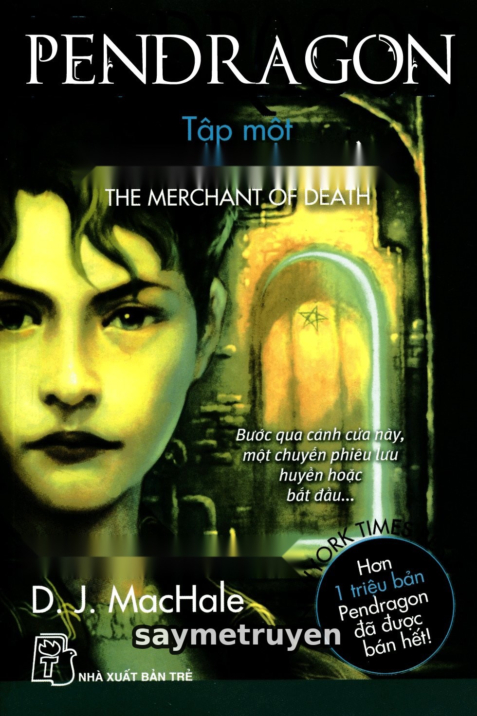 Pendragon 1 - Con Buôn Tử Thần