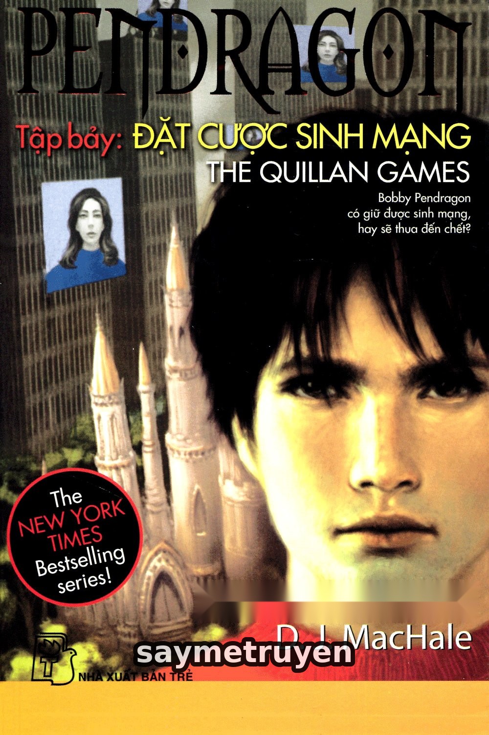 Pendragon 7 - Đặt Cược Sinh Mạng