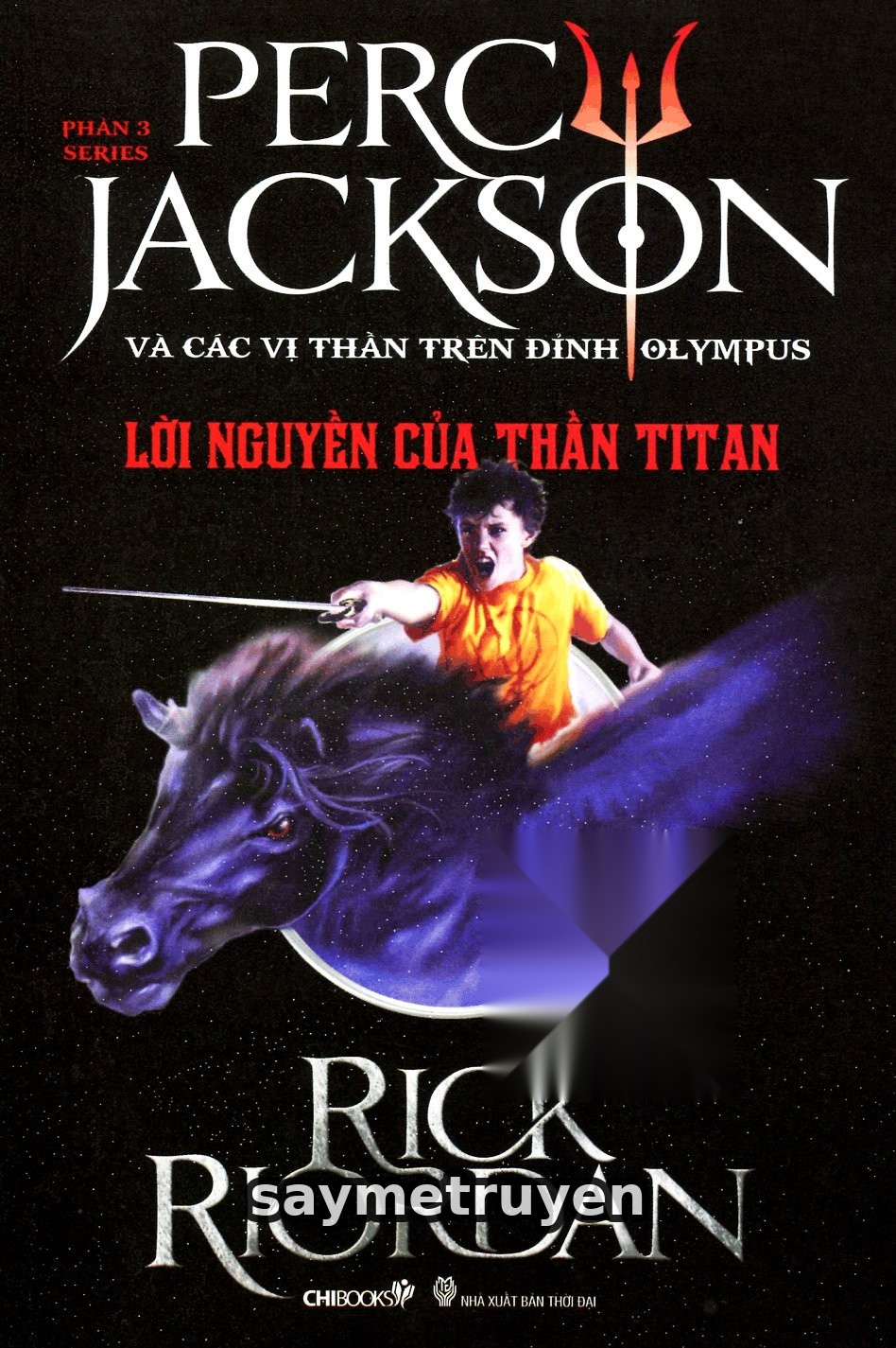 Percy Jackson Tập 3: Lời Nguyền Của Thần Titan
