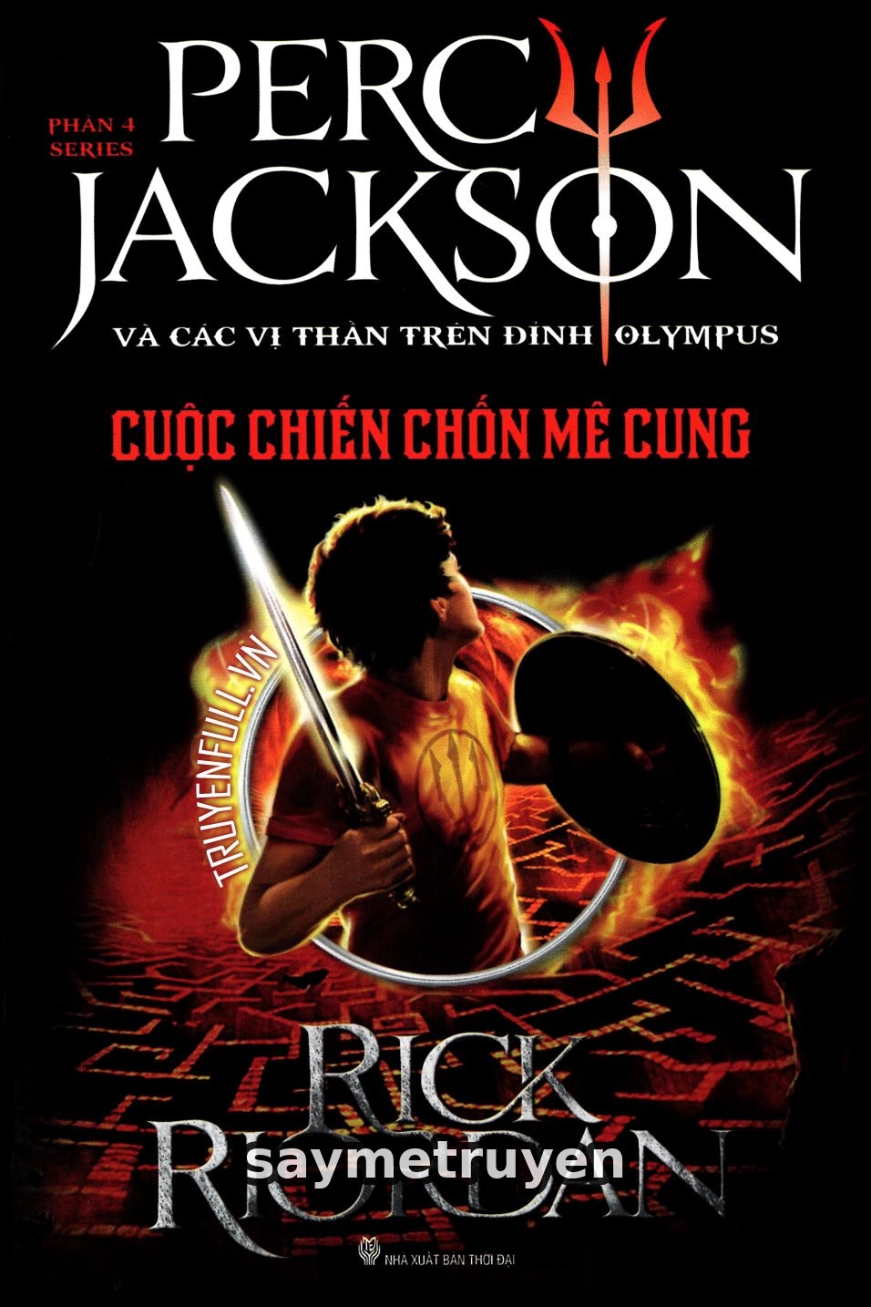 Percy Jackson Tập 4: Cuộc Chiến Chốn Mê Cung