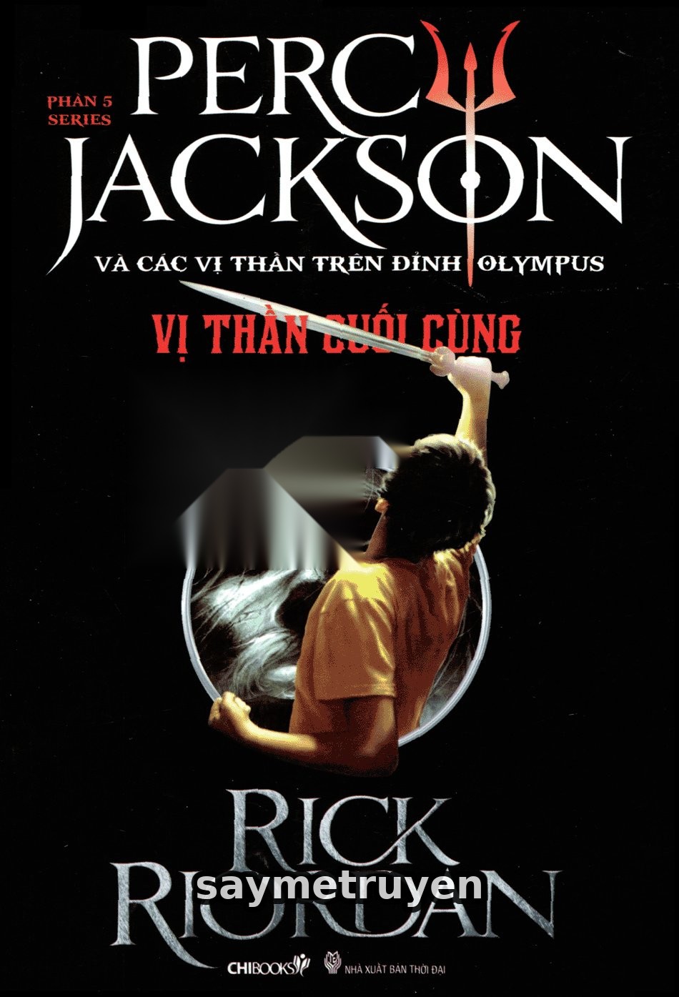 Percy Jackson Tập 5: Vị Thần Cuối Cùng