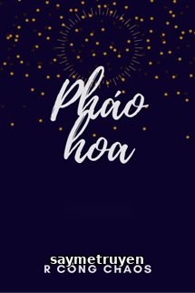Pháo Hoa - R Công Chaos