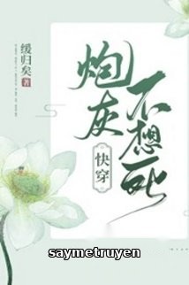 Pháo Hôi Không Muốn Chết!
