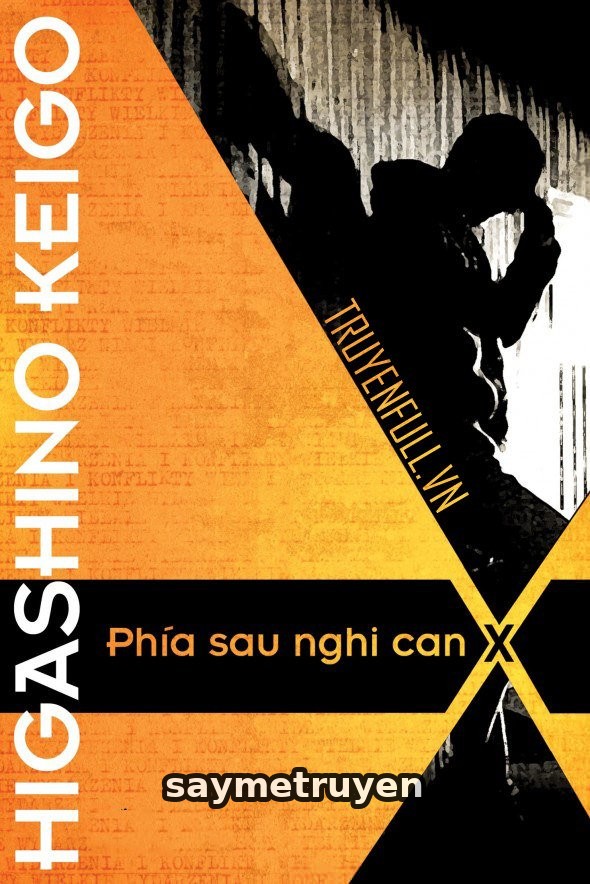 Phía Sau Nghi Can X