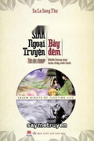 Phù Sinh Ngoại Truyện: Bảy Đêm