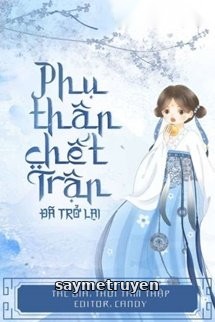 Phụ Thân Chết Trận Đã Trở Lại
