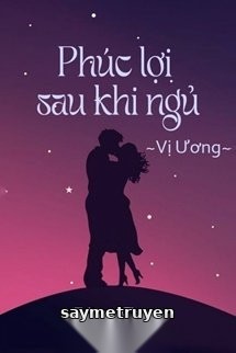 Phúc Lợi Sau Khi Ngủ