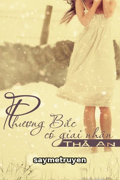 Phương Bắc Có Giai Nhân