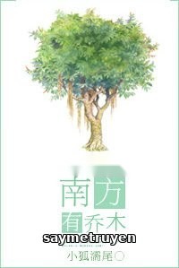 Phương Nam Có Cây Cao