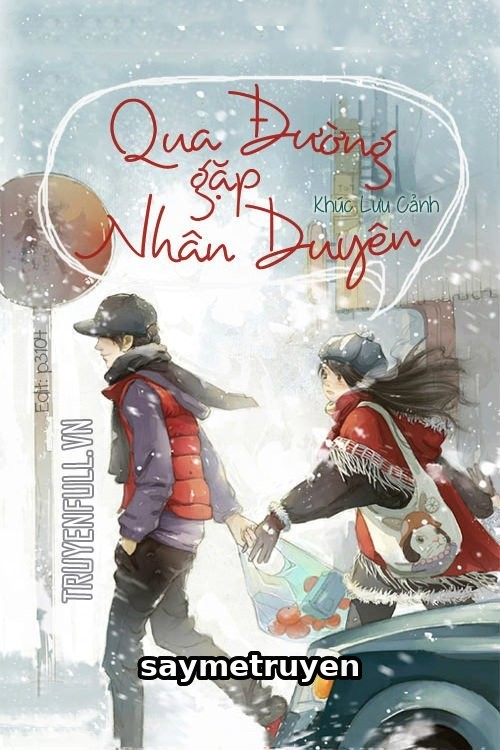Qua Đường Gặp Nhân Duyên