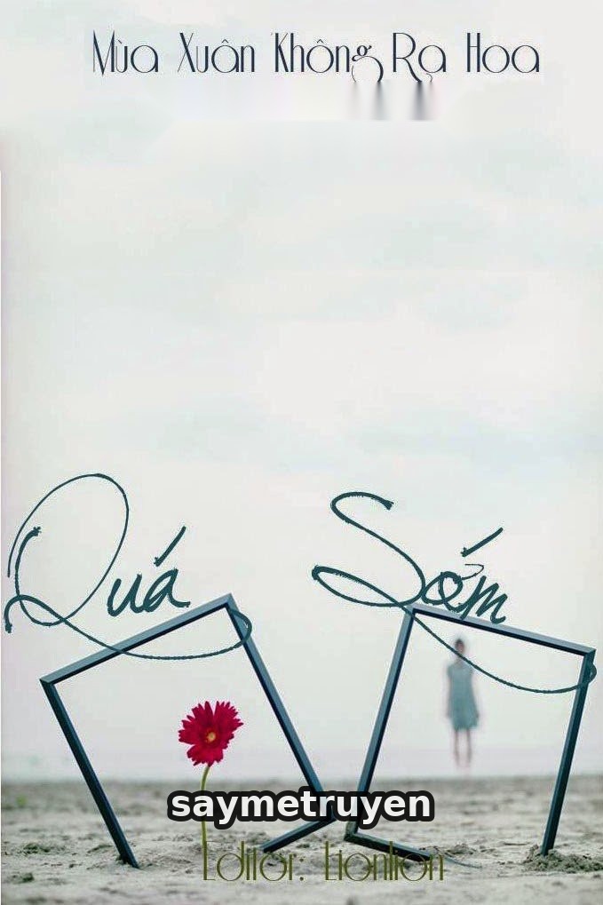 Quá Sớm