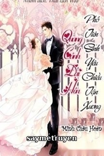 Quang Cảnh Đại Hôn, Phó Tiên Sinh Yêu Chiều Tận Xương