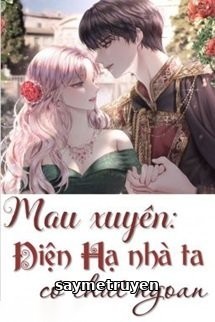 [Quyển 2] [Mau xuyên] Điện Hạ Nhà Ta Có Chút Ngoan