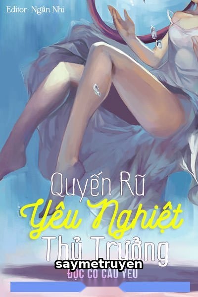 Quyến Rũ Yêu Nghiệt Thủ Trưởng
