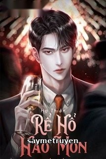 Rể Hổ Hào Môn