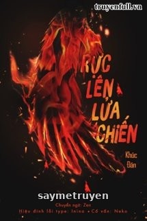 Rực Lên Lửa Chiến