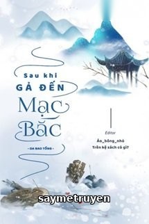 Sau Khi Gả Đến Mạc Bắc